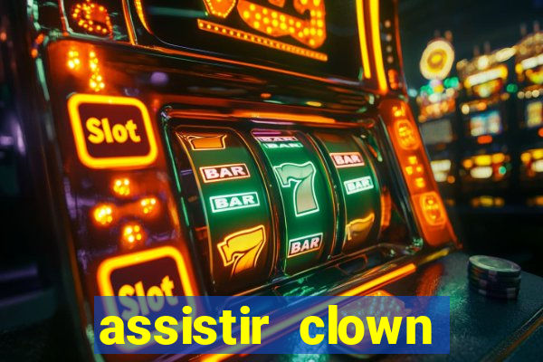 assistir clown (2014 dublado mega filmes)